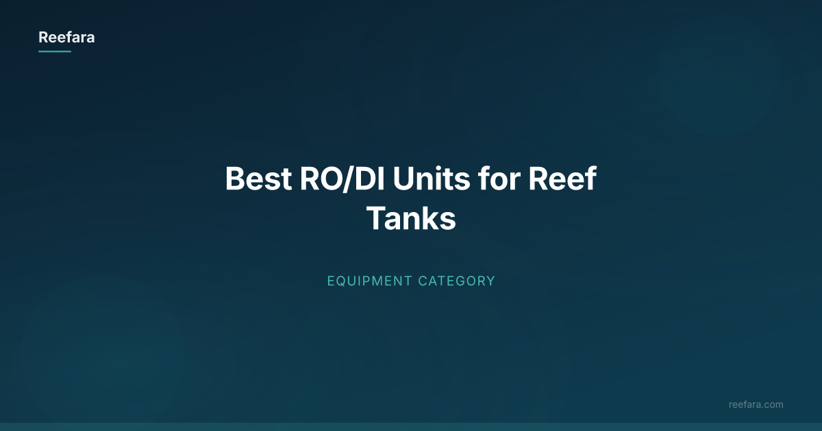Best RO/DI Units for Reef Tanks | Reefara