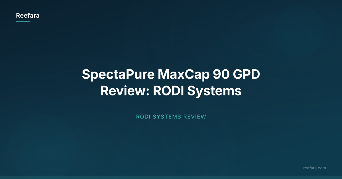 SpectaPure MaxCap 90 GPD Review: RODI Systems | Reefara